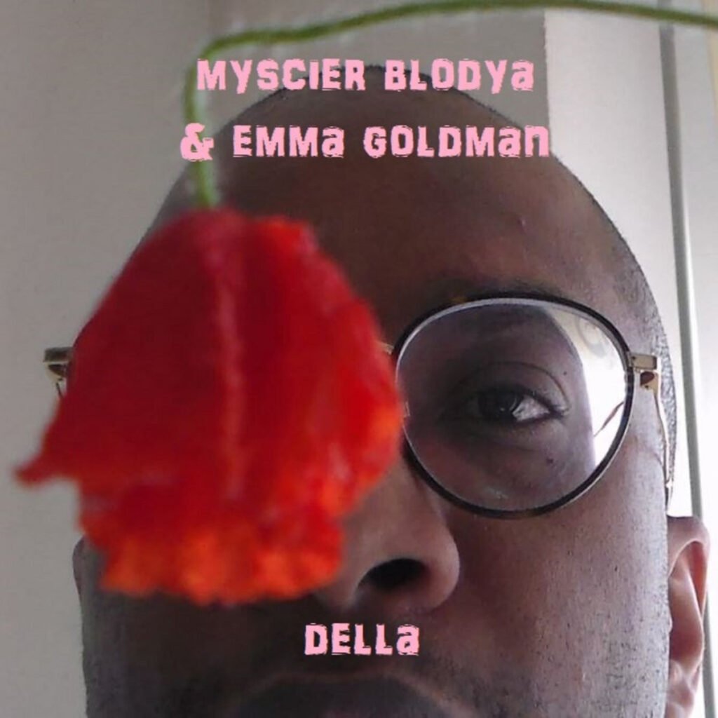Myscier Blodya & Emma Goldman - Della CD-R 12 titres