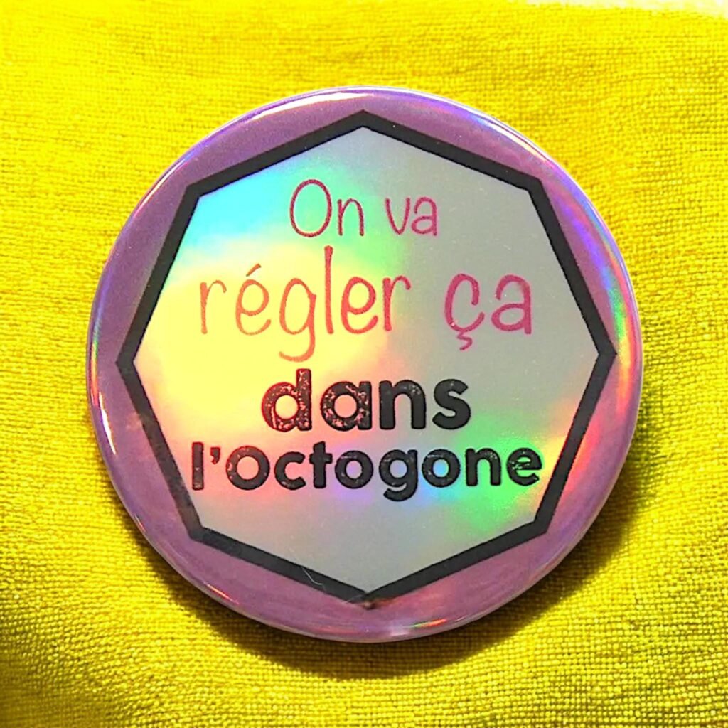 Badge holographique On va régler ça dans l'Octogone
