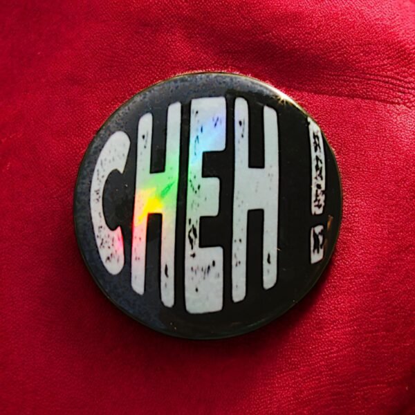 Badge holographique Cheh!