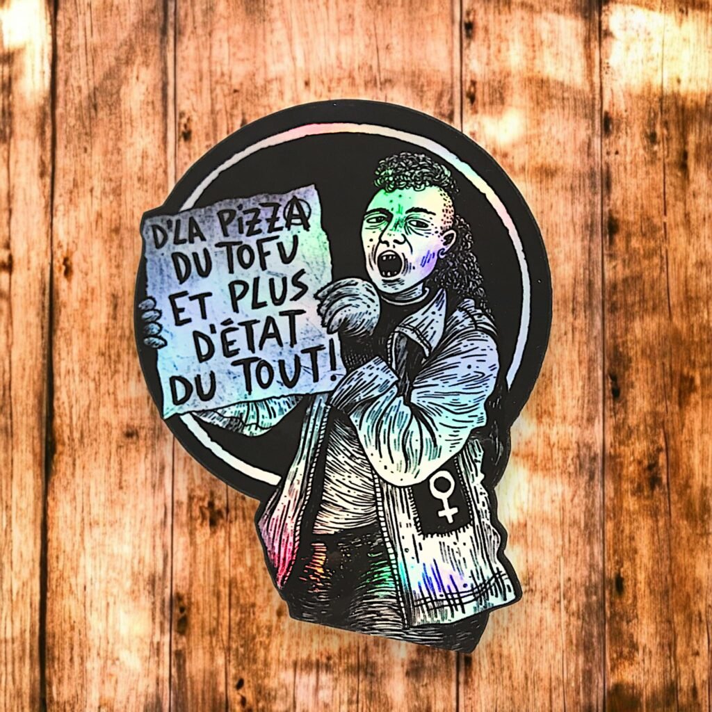 Autocollant holographique "d'la pizza du tofu et plus d'état du tout !" by Lashka